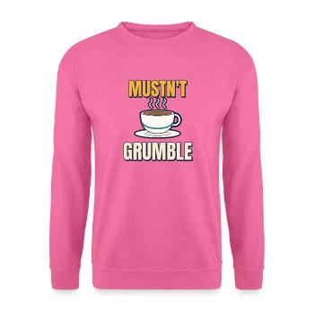 Darf nicht grummeln, lustige britische Teetasse - Unisex Pullover - Pink - Vorne