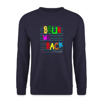 Bruh We Back Enseignants Premier jour 2eme annees - Unisex Pullover - Navy - Vorne - Alina (178cm) & Michal (187cm)