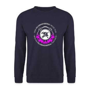 Eine Feuerwehrfrau muss tun hell - Unisex Pullover - Navy - Vorne - Alina (178cm) & Michal (187cm)