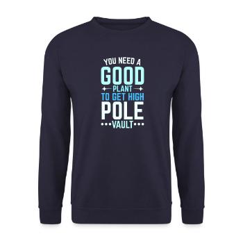 Du brauchst eine gute Anlage um hoch zu kommen Sta - Unisex Pullover - Navy - Vorne - Alina (178cm) & Michal (187cm)