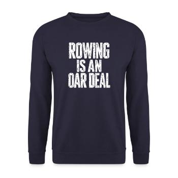 Rowing is an Oar Deal - Rudern - Ruderer - Ruderin - Unisex Pullover - Navy - Vorne - Alina (178cm) & Michal (187cm)