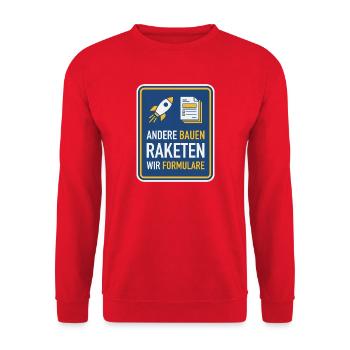 Bürokratie Spruch Raketen und Formulare - Unisex Pullover - Rot - Vorne - Alina (178cm) & Michal (187cm)