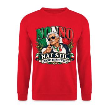 Nonno hat Stil und das letzte Wort - Unisex Pullover - Rot - Vorne - Alina (178cm) & Michal (187cm)
