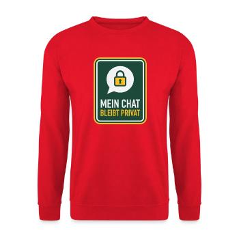 Mein Chat bleibt privat Schild Satire - Unisex Pullover - Rot - Vorne - Alina (178cm) & Michal (187cm)