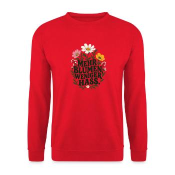 Mehr Blumen Weniger Hass - Unisex Pullover - Rot - Vorne - Alina (178cm) & Michal (187cm)