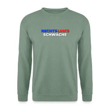 Rechts Links Schwäche - Unisex Pullover - Graugrün - Vorne