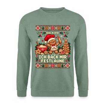 Bäckerei - Ich back mir Festlaune - Unisex Pullover - Graugrün - Vorne