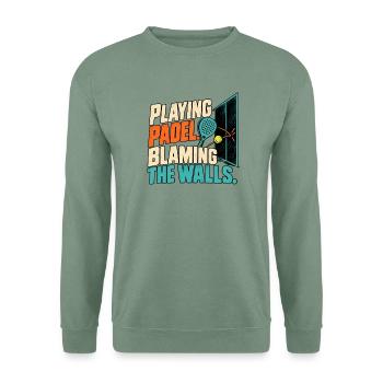 Padel spielen – Die Mauern beschuldigen – Großes Taufbecken - Unisex Pullover - Graugrün - Vorne