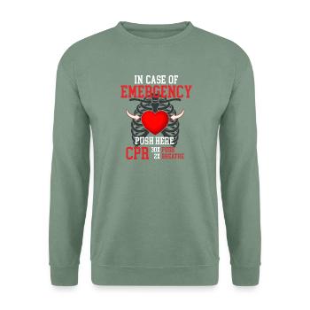 Im Notfall-Push hier – CPR, Paramedic, EMT, - Unisex Pullover - Graugrün - Vorne