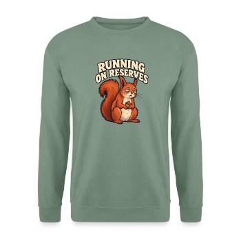 Auf Reserve laufen - Unisex Pullover - Graugrün - Vorne