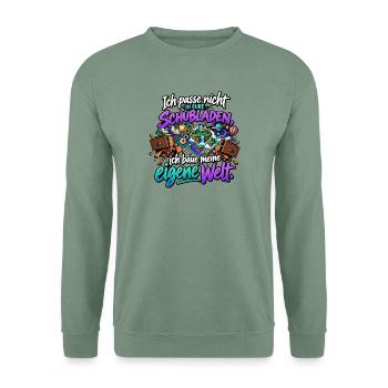 Ich passe nicht in eure Schubladen – Eigene Welt - Unisex Pullover - Graugrün - Vorne