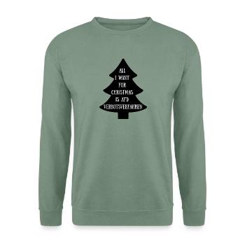 ALL I WANT FOR CHRISTMAS IS AFD VERBOTSVERFAHREN - Unisex Pullover - Graugrün - Vorne