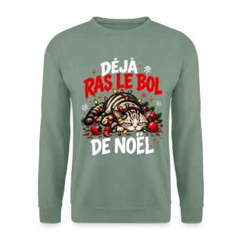 Ich habe schon die Nase voll von Weihnachten - Unisex Pullover - Graugrün - Vorne
