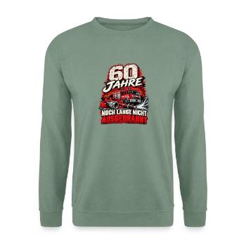 60 Jahre Feuerwehr – Noch nicht ausgebrannt - Unisex Pullover - Graugrün - Vorne