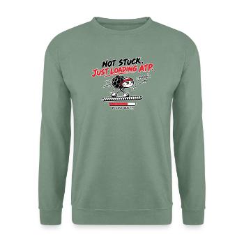 NICHT FESTGEFAHREN. LADE GERADE ATP. BITTE WARTEN... - Unisex Pullover - Graugrün - Vorne