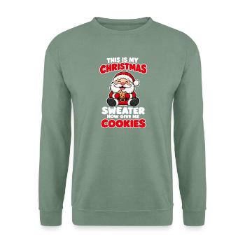 Weihnachten Keks Weihnachtsmann lustige Sprüche - Unisex Pullover - Graugrün - Vorne