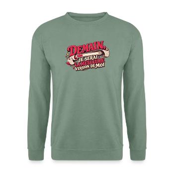 Morgen werde ich die beste Version meiner selbst sein - Unisex Pullover - Graugrün - Vorne