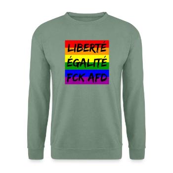 LIBERTÉ ÉGALITÉ FCK AFD REGENBOGEN FCK NZS, NO NZS - Unisex Pullover - Graugrün - Vorne