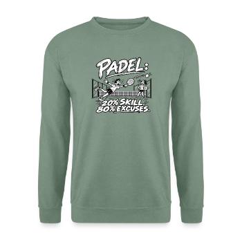 Padel: 20% Können, 80% Ausreden | Lustiges Padel-Tennis - Unisex Pullover - Graugrün - Vorne