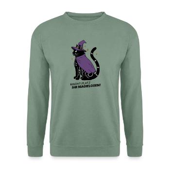 Macht Platz ihr Magielosen! – Schwarze Katze Hexe - Unisex Pullover - Graugrün - Vorne