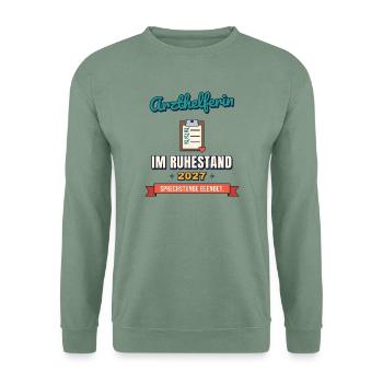 Arzthelferin Ruhestand 2027 – Sprechstunde beendet - Unisex Pullover - Graugrün - Vorne