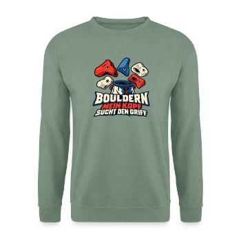 Bouldern – Mein Kopf sucht den Griff - Unisex Pullover - Graugrün - Vorne