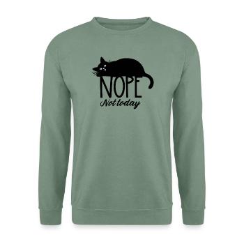 Nope not today cat  - Unisex Pullover - Graugrün - Vorne