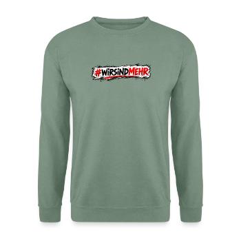 #WIRSINDMEHR Graffiti Protest - Unisex Pullover - Graugrün - Vorne