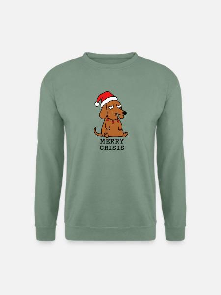Frohe Krise – Weihnachtsdackel und Humor - Unisex Pullover - Graugrün