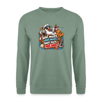 Wat mutt, datt mutt Nautik Clipart - Unisex Pullover - Graugrün - Vorne