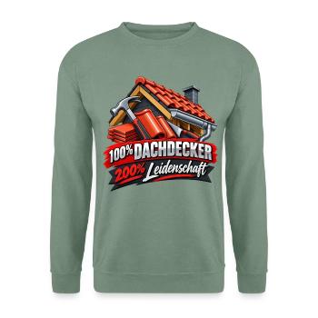 Dachdecker Leidenschaft  - Unisex Pullover - Graugrün - Vorne