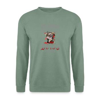 Beißender Hund Spruch - Unisex Pullover - Graugrün - Vorne