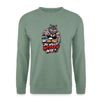 Du willst wissen wie – Muskelwolf und Fitness - Unisex Pullover - Graugrün - Vorne