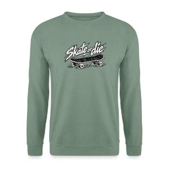 Skate or die - Unisex Pullover - Graugrün - Vorne