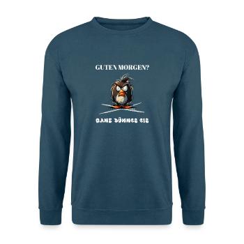 Guten Morgen - Ganz dünnes Eis - Spruch Lustig - Unisex Pullover - Indigoblau - Vorne