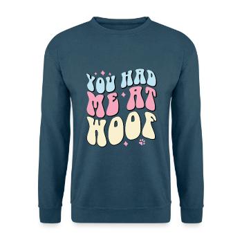 Du hattest mich bei Woof - Unisex Pullover - Indigoblau - Vorne