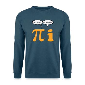 Sei realistisch Sei rational - Unisex Pullover - Indigoblau - Vorne