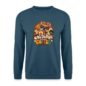 Kein Gerede Vor Kaffee Bulldogge - Unisex Pullover - Indigoblau - Vorne