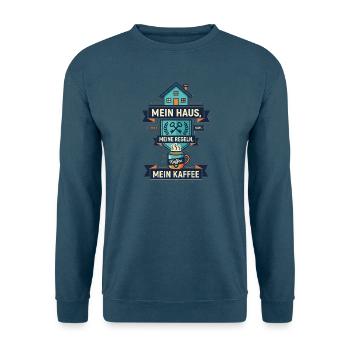 Mein_Haus-_meine_Regeln-_mein_Kaffee_-_1 - Unisex Pullover - Indigoblau - Vorne