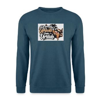 Ich brauche Urlaub Vom Urlaub - Unisex Pullover - Indigoblau - Vorne