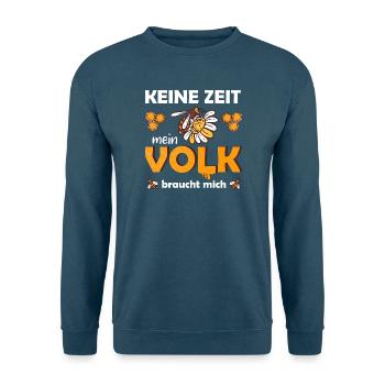 Keine Zeit mein Volk braucht mich Imker Biene - Unisex Pullover - Indigoblau - Vorne