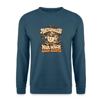 Kaffee Kaffeeliebhaber gegen Rechts - Unisex Pullover - Indigoblau - Vorne