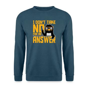 I don't take No for an answer Kluger Pinguin Nerd - Unisex Pullover - Indigoblau - Vorne