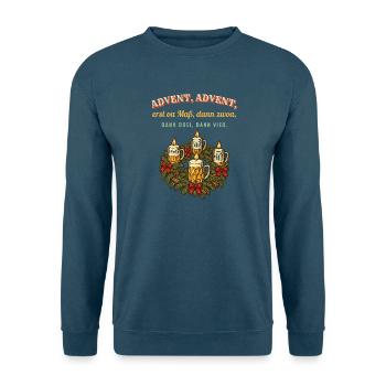 Advent Advent erst oa Maß - Unisex Pullover - Indigoblau - Vorne