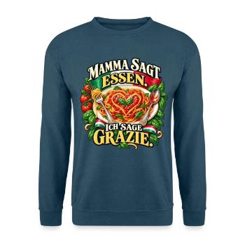 Mamma sagt Essen. Ich sage Grazie. - Unisex Pullover - Indigoblau - Vorne