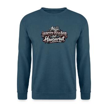 Mein Innerer Frieden – Hausverbot - Unisex Pullover - Indigoblau - Vorne