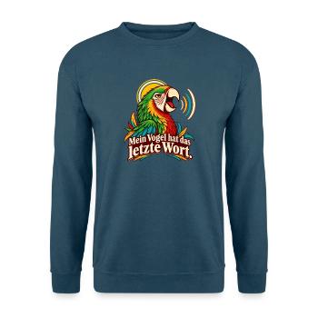 Papagei Wellensittich Spruch Vogelhalter Humor - Unisex Pullover - Indigoblau - Vorne