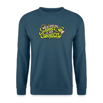 Ich bin nicht süchtig, ich bin verbunden - Unisex Pullover - Indigoblau - Vorne