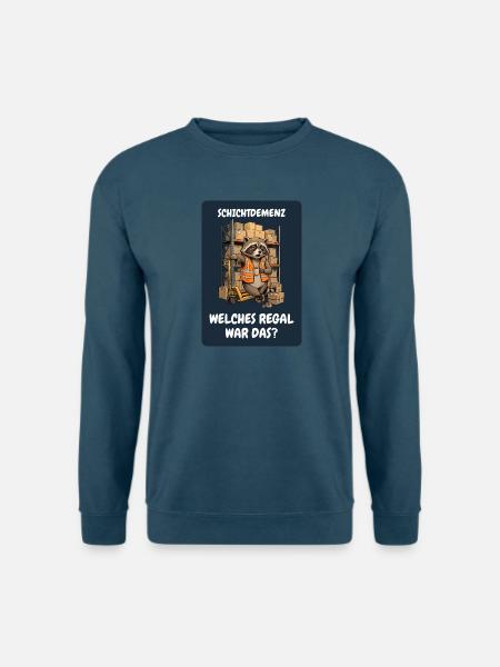 Schichtdemenz Lager – Welches Regal war das? - Unisex Pullover - Indigoblau