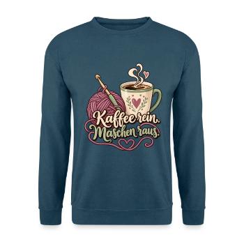 Häkeln Shirt Spruch Kaffee rein Maschen raus - Unisex Pullover - Indigoblau - Vorne